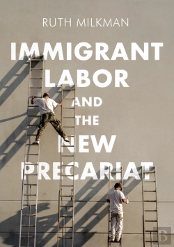 Bertrand.pt - Immigrant Labor And The New Precariat