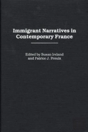 Immigrant Narratives In Contemporary France