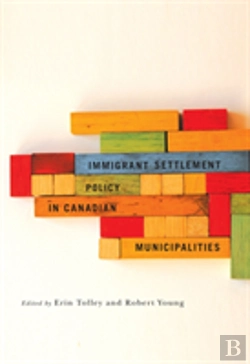 Bertrand.pt - Immigrant Settlement Policy In Canadian Municipalities