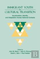 Immigrant Youth In Cultural Transition