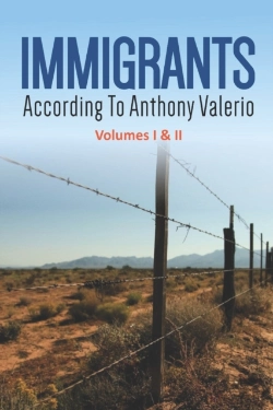 Bertrand.pt - Immigrants According To Anthony Valerio  Volumes I & Ii