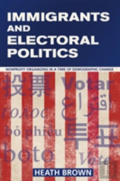 Immigrants And Electoral Politics