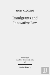 Immigrants And Innovative Law