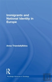 Immigrants And National Identity In Europe
