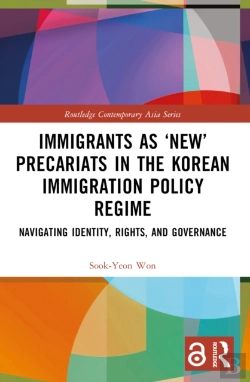 Bertrand.pt - Immigrants As Â€˜Newâ€™ Precariats In The Korean Immigration Policy Regime