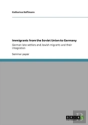 Immigrants From The Soviet Union To Germany