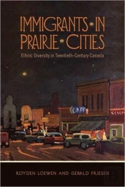 Immigrants In Prairie Cities