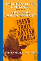 Immigrants Unions & The New Us Labor Mkt