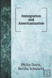Immigration And Americanization
