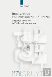 Immigration And Bureaucratic Control