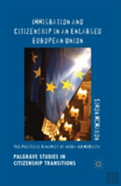 Bertrand.pt - Immigration And Citizenship In An Enlarged European Union