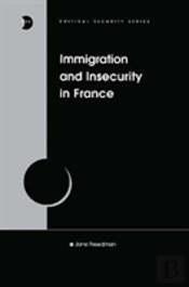 Immigration And Insecurity In France