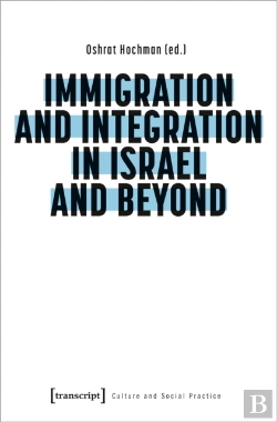 Bertrand.pt - Immigration And Integration In Israel And Beyond
