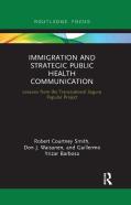 Immigration And Strategic Public Health Communication