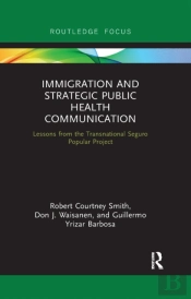 Immigration And Strategic Public Health Communication