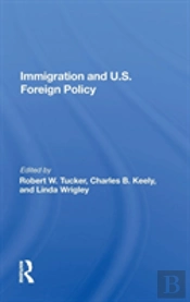 Immigration And U.S. Foreign Policy