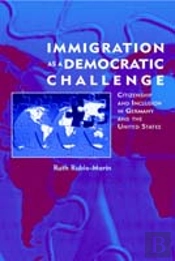 Immigration As A Democratic Challenge