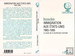 Bertrand.pt - Immigration Aux Etats-Unis 1965-1995 Le Poids De La Re