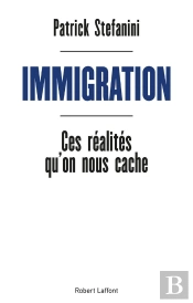 Immigration ; Ces Réalités Qu'On Nous Cache