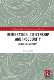 Immigration, Citizenship And Insecurity