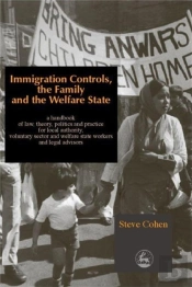 Immigration Controls, The Family And The Welfare State