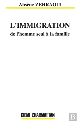 Bertrand.pt - Immigration De L'Homme Seul À La Famille