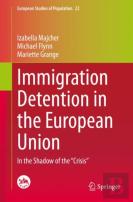 Immigration Detention In The European Union