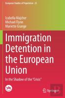 Immigration Detention In The European Union