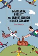 Immigration, Diversity And Student Journeys To Higher Education