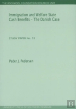 Bertrand.pt - Immigration & Welfare State Cash Benefits -- The Danish Case