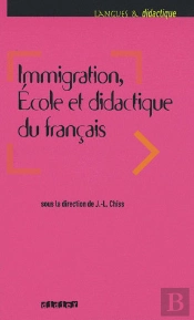 Immigration, École Et Didactique Du Français