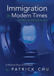 Immigration In Modern Times - The What, The Where And The How