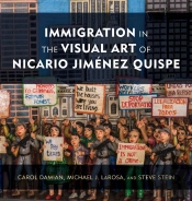 Immigration In The Visual Art Of Nicario Jimenez Quispe