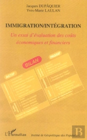 Immigration Integration ; Un Essai D'Evaluation Des Couts Economiques Et Financiers