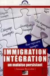 Immigration, Intégration, Un Malaise Persistant