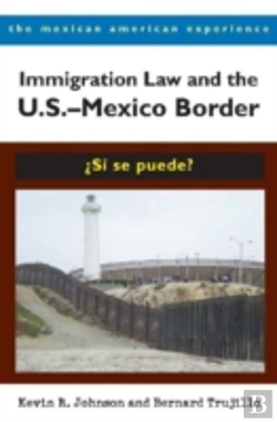 Bertrand.pt - Immigration Law And The Us-Mexico Border