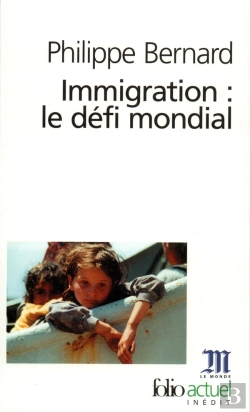 Bertrand.pt - Immigration : Le Défi Mondial