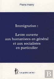 Immigration : Lettre Ouverte Aux Humanistes En Général Et Aux Socialistes En Particulier