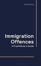 Immigration Offences - A Practitioner'S Guide
