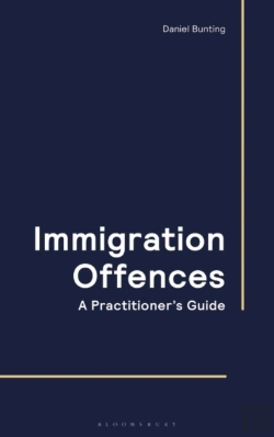 Bertrand.pt - Immigration Offences - A Practitioner'S Guide