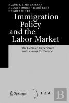 Immigration Policy And The Labor Market