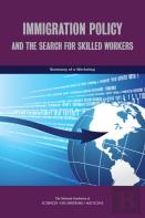 Immigration Policy And The Search For Skilled Workers