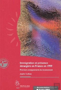 Bertrand.pt - Immigration Presence Etrang France 1999