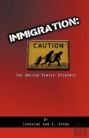 Immigration, The United States Epidemic