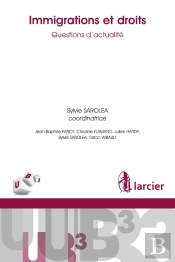 Immigrations Et Droits ; Questions D'Actualité
