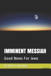 Imminent Messiah: Good News For Jews