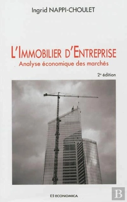 Bertrand.pt - Immobilier D'Entreprise, 2e Edition - Analyse Economique Des Marches