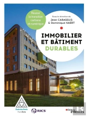 Immobilier Et Batiment Durable - Manuel Professionnel De La Transition Energetique Et Numerique