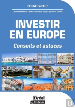 Bertrand.pt - Immobilier, Investir En Europe : Astuces Et Conseils
