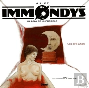 Immondys Tome 2 ; Le Côté Lunaire